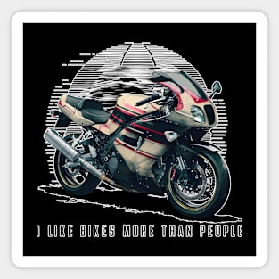 I like bikes more than people Humorous Auto Enthusiast tee 8 Magnet